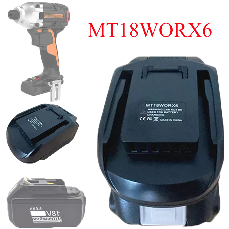 Power Tools Battery Adapter - Battery Converter Adapter MT18WORX6 for Makita